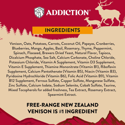 Addiction dog food ingredients list featuring free-range New Zealand venison as #1 ingredient, with oats, fruits, veggies, and vitamins for healthy pets.