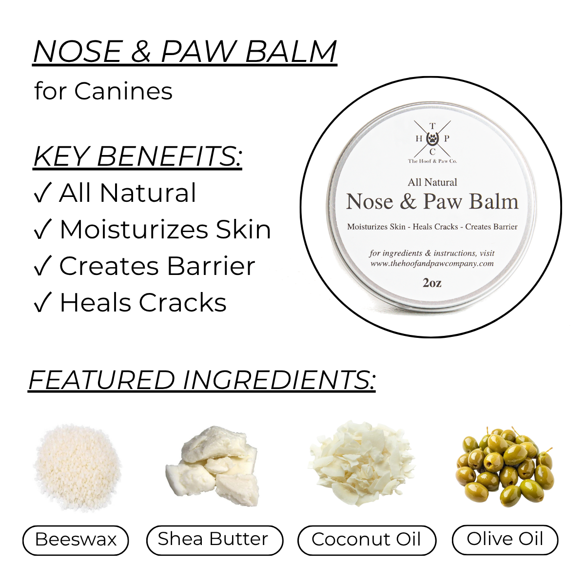 All-natural nose & paw balm tin for canines with benefits and ingredient icons