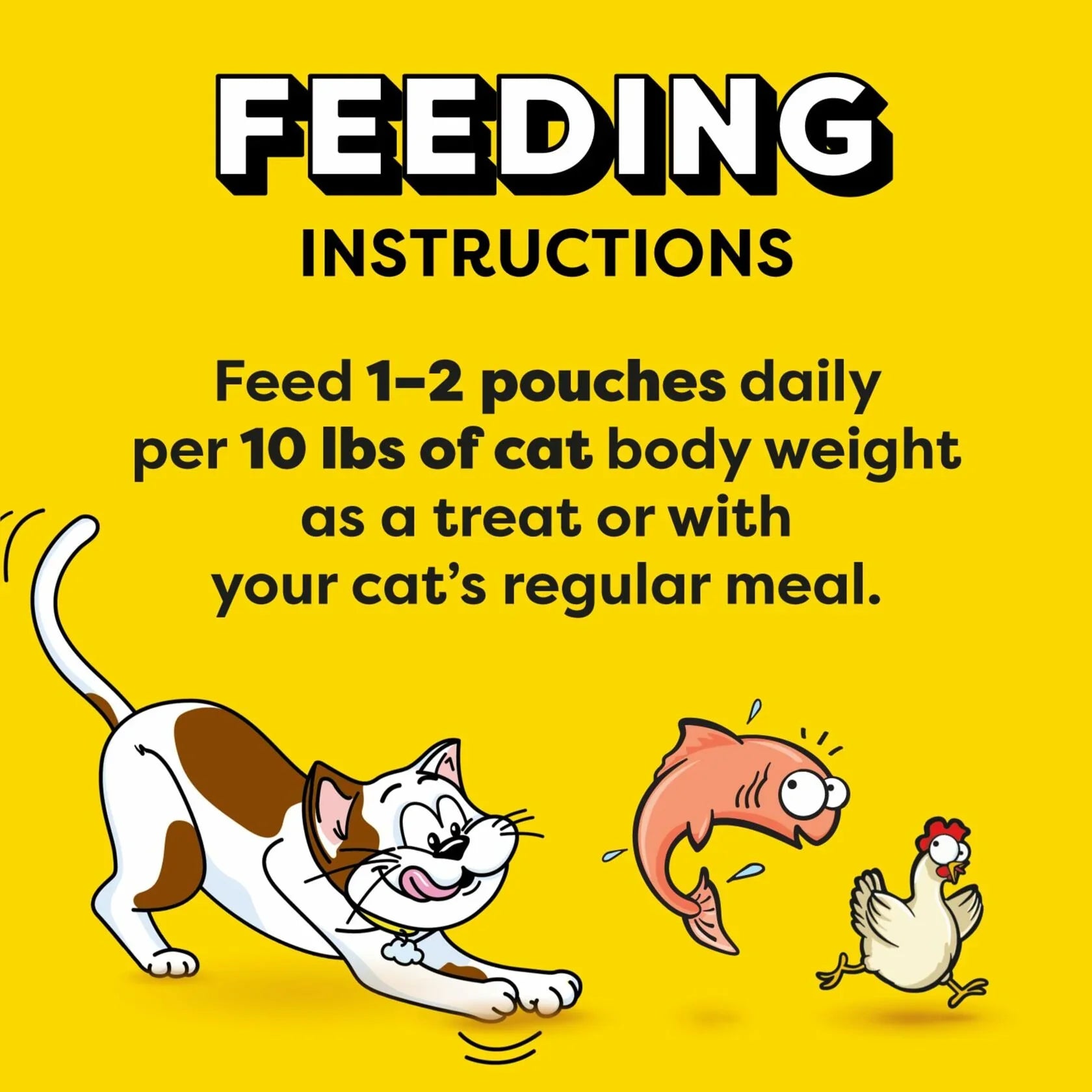 Cat feeding instructions: 1-2 pouches daily per 10 lbs body weight as treat or with meal, featuring playful cat, fish, and chicken on yellow background